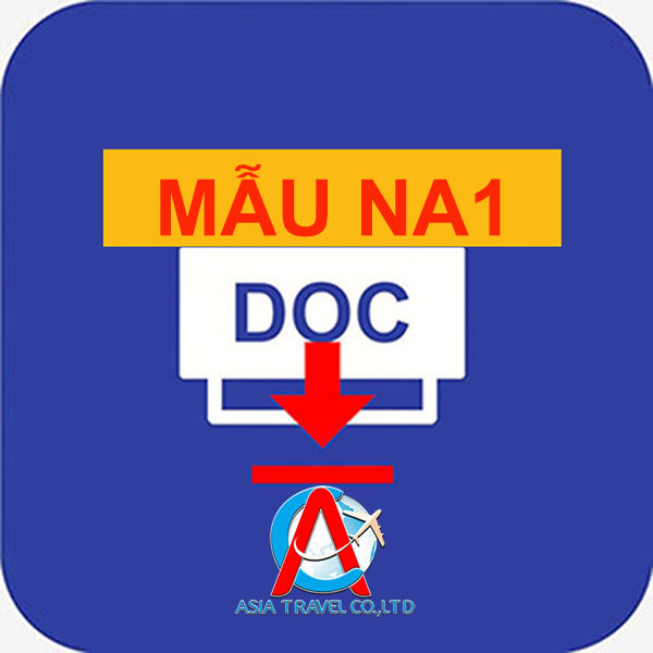MẪU NA1 - TỜ KHAI ĐỀ NGHỊ CẤP THỊ THỰC VÀO VIỆT NAM